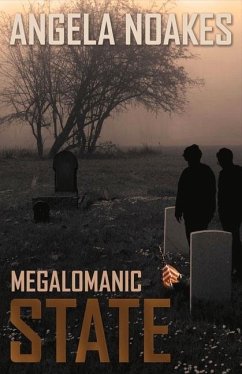 Megalomanic State: Volume 1 - Noakes, Angela