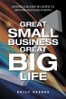 Great Small Business Great Big Life - Bild 1