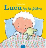 Luca ha la febbre (fixed-layout eBook, ePUB)