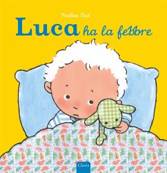 Luca ha la febbre (fixed-layout eBook, ePUB) - Oud, Pauline