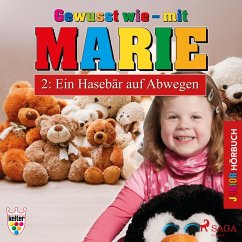 Gewusst wie - mit Marie, 2: Ein Hasebär auf Abwegen (Ungekürzt) (MP3-Download) - Wendler, Heike