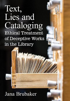 Text, Lies and Cataloging - Brubaker, Jana
