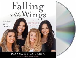 Falling with Wings: A Mother's Story - de la Garza, Dianna; McIntyre, Vickie