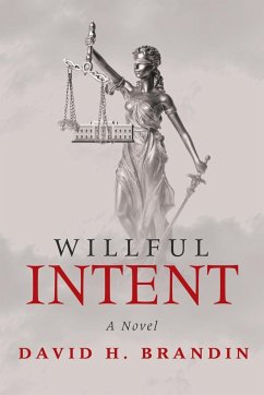 Willful Intent - Brandin, David H.