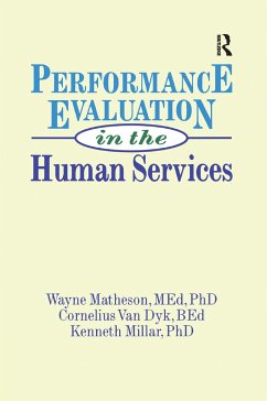 Performance Evaluation in the Human Services - Slavin, Simon; Matheson, Wayne; Millar, Kenneth