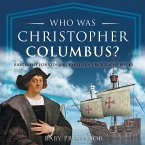 Who Was Christopher Columbus? Biography for Kids 6-8   Children's Biography Books