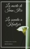 La morte di Ivan Il'ic La sonata a Kreutzer (eBook, ePUB)