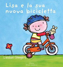 Lisa e la sua nuova bicicletta (fixed-layout eBook, ePUB) - Slegers, LIesbet