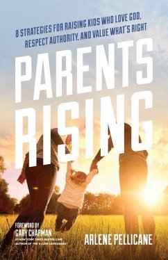 Parents Rising - Pellicane, Arlene