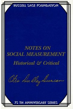 Notes on Social Measurement: Historical and Critical - Duncan, Otis Dudley