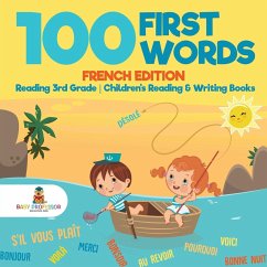 100 First Words - French Edition - Reading 3rd Grade   Children's Reading & Writing Books - Baby