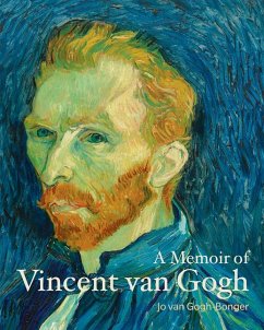 A Memoir of Vincent Van Gogh - Gogh-Bonger, Jo van