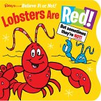 Ripley's Believe It or Not! Lobsters Are Red