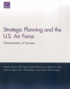 Strategic Planning and the U.S. Air Force - Mazarr, Michael J; Eggers, Jeffrey; Gehlhaus, Diana
