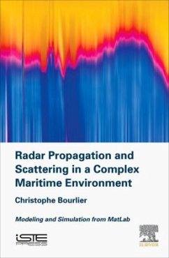 Radar Propagation and Scattering in a Complex Maritime Environment - Bourlier, Christophe