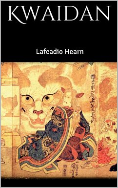 Kwaidan (eBook, ePUB) - Hearn, Lafcadio