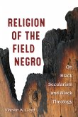 Religion of the Field Negro