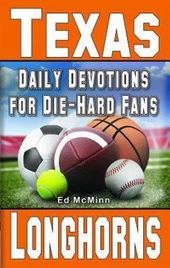 Daily Devotions for Die-Hard Fans Texas Longhorns - Mcminn, Ed