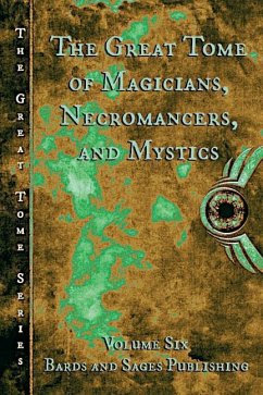The Great Tome of Magicians. Necromancers, and Mystics - Crist, Vonnie Winslow; Droege, Cb