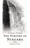 A House Divided: The Porters of Niagara: Volume 1