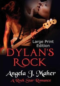 Dylan's Rock (Large Print Edition) - Maher, Angela J.