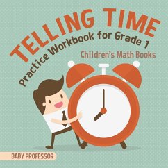 Telling Time Practice Workbook for Grade 1   Children's Math Books - Baby