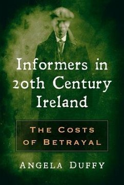 Informers in 20th Century Ireland - Duffy, Angela