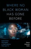 Where No Black Woman Has Gone Before