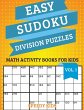 Easy Sudoku Division Puzzles Vol I - Bild 1