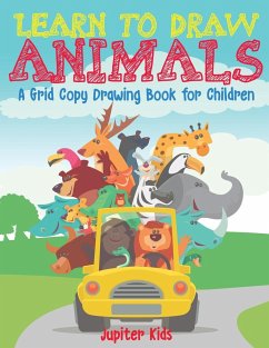 Learn to Draw Animals - A Grid Copy Drawing Book for Children - Jupiter Kids