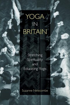 Yoga in Britain - Newcombe, Suzanne