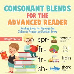 Consonant Blends for the Advanced Reader - Reading Books for Kindergarten   Children's Reading and Writing Books - Baby