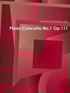 Piano Concerto No.1 Op.111 - De Zarraga Lago, Dubiell