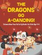 The Dragons Go A-Dancing! Chinese New... - Bild 1