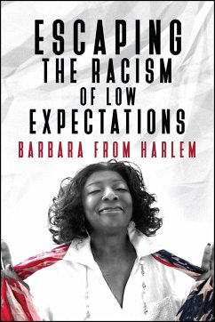 Escaping the Racism of Low Expectations - Barbara from Harlem