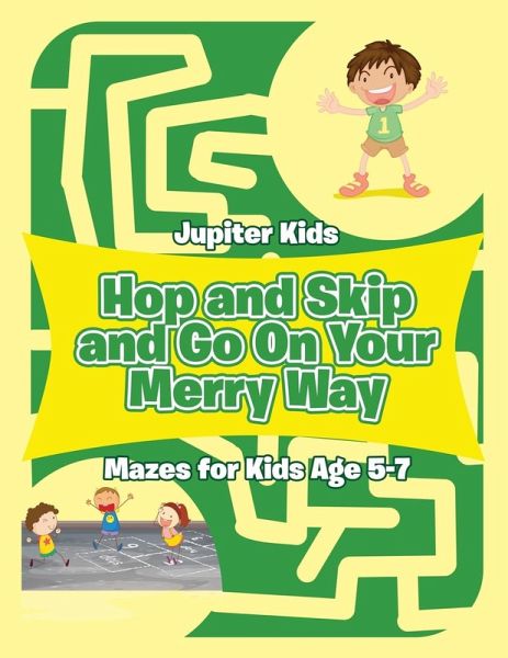 Hop and Skip and Go On Your Merry Way Hop and Skip and Go On Your Merry Way
