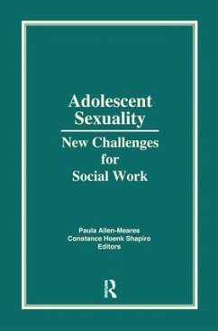 Adolescent Sexuality - Shapiro, Constance H; Allen-Meares, Paula