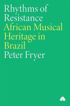 Rhythms Of Resistance - Fryer, Peter