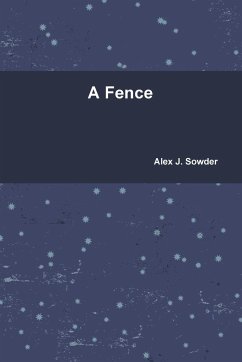 A Fence - Sowder, Alex J.