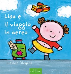 Lisa e il viaggio in aereo (fixed-layout eBook, ePUB) - Slegers, LIesbet