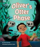 Oliver's Otter Phase