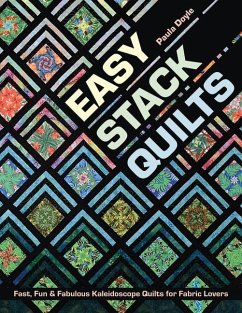 Easy Stack Quilts - Doyle, Paula