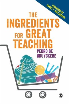 The Ingredients for Great Teaching - De Bruyckere, Pedro