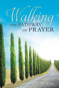 Walking the Pathway of Prayer - Cox, Violet O.