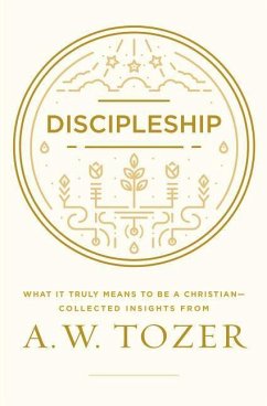 Discipleship - Tozer, A W