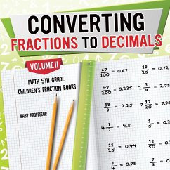 Converting Fractions to Decimals Volume II - Math 5th Grade   Children's Fraction Books - Baby