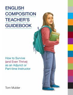 English Composition Teacher's Guidebook - Mulder, Tom