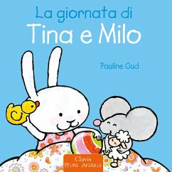 La giornata di Tina e Milo (fixed-layout eBook, ePUB) - Oud, Pauline