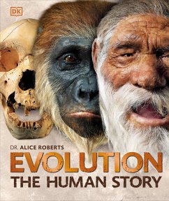 Evolution: The Human Story, 2nd Edition - Roberts, Alice