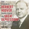 Did President Herbert Hoover Really... - Bild 1